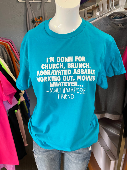 Brand new T-shirt I’m down for church brunch aggravated assault working out movies whatever multipurpose