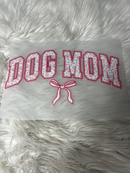 New DTF dog Mom