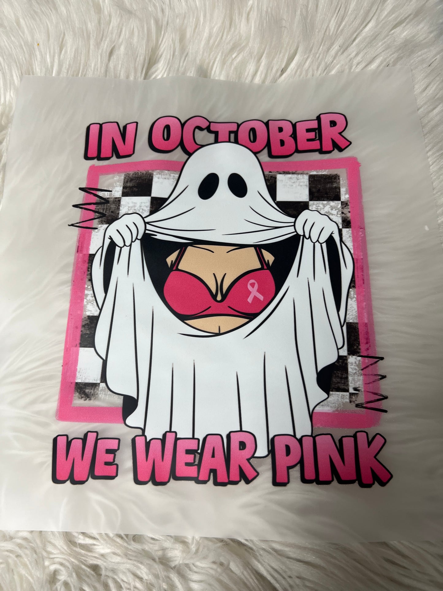 New DTF October we wear pink 