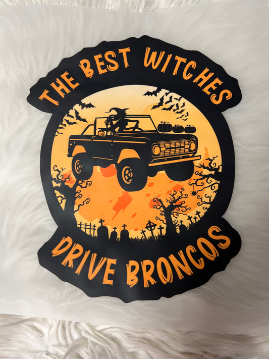 New DTF  Halloween the Best Witches Drive 4 x 4‘s