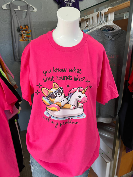 Brand new unisex T-shirt corgi you know what that sounds like not my problem Triblend