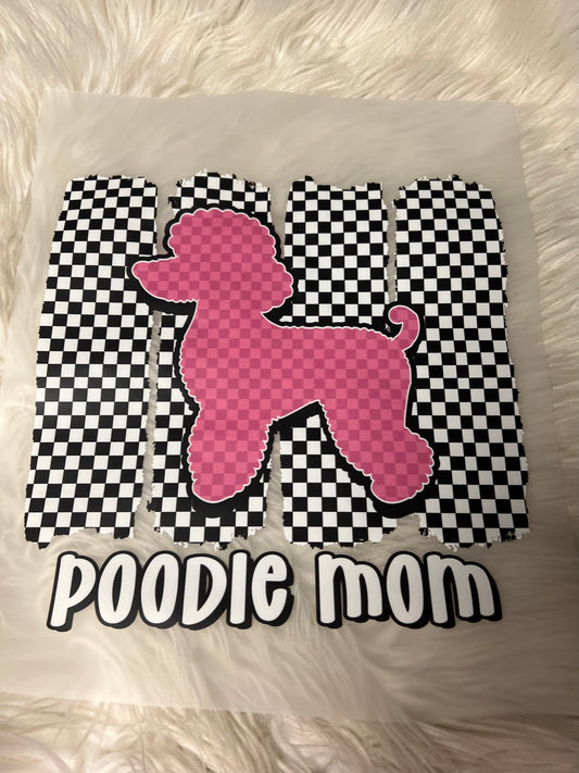New dtf poodle mom