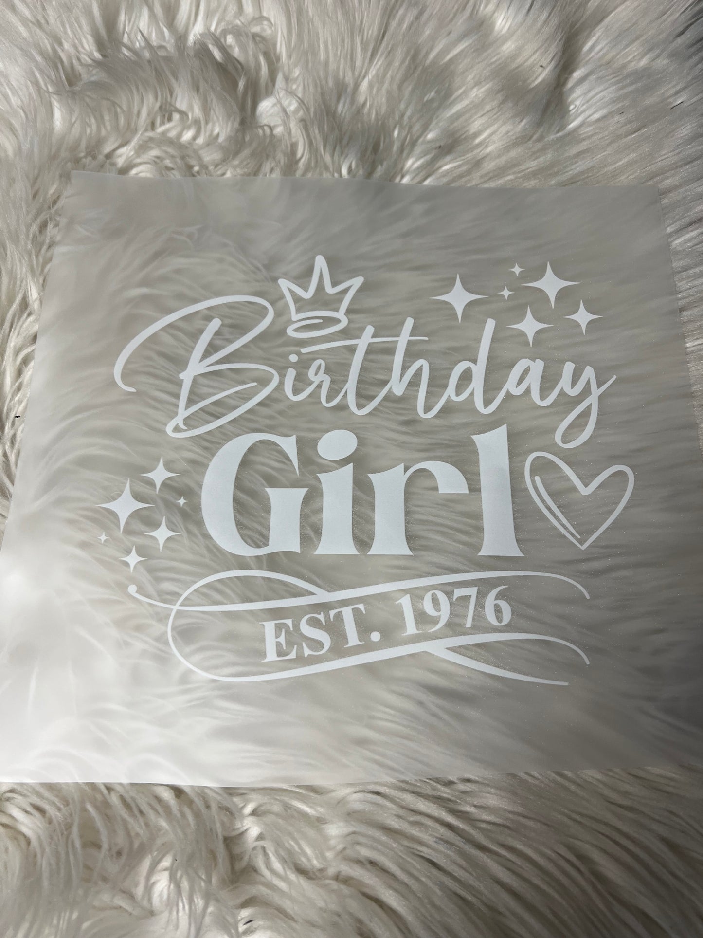 New DTF birthday girl 1976 