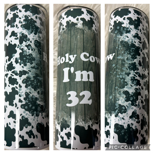 20 ounce Tumblr holy cow on 32