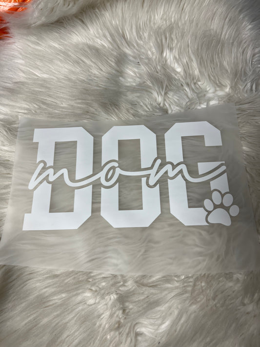 New DTF dog Mom