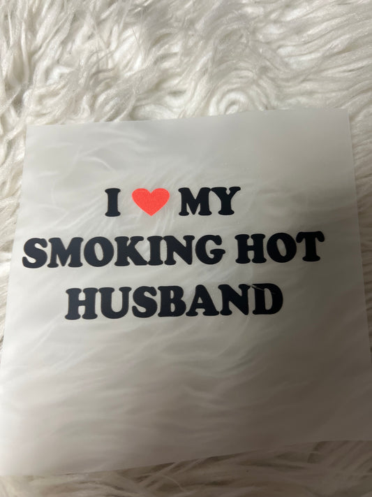 New DTF I love my smoking, hot husband