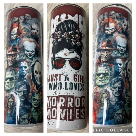 20 ounce metal Tumblr just a girl who loves horror movies