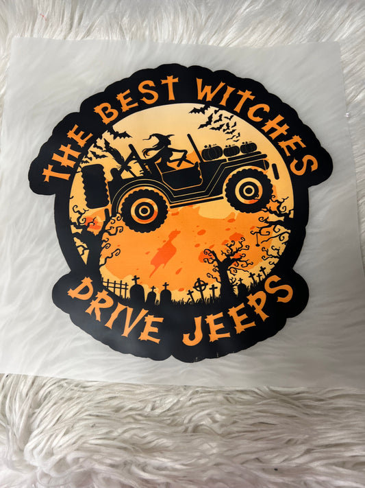 New DTF  Halloween the Best Witches Drive 4 x 4‘s 