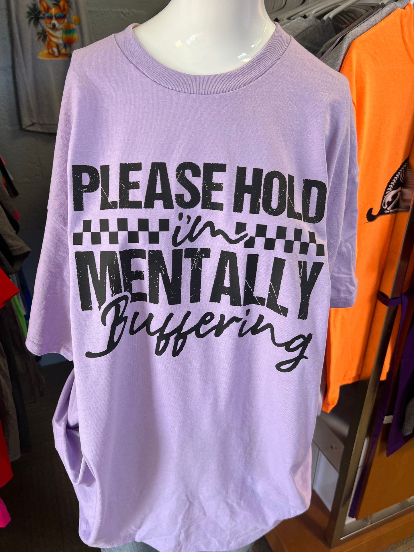 New  unisex T-shirt please hold I’m mentally buffering purple