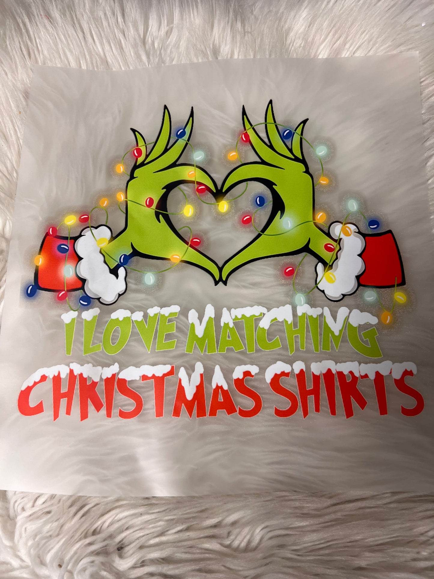 New DTF I love matching Christmas shirts