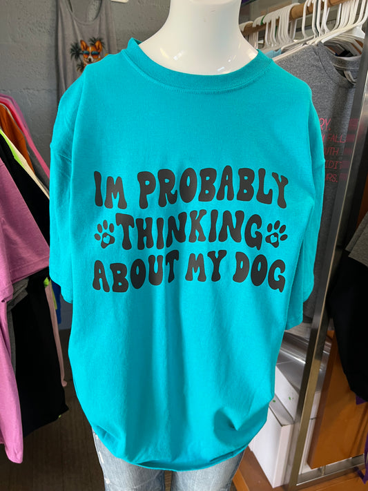 Brand new unisex T-shirt Iām probably thinking about my dog size large