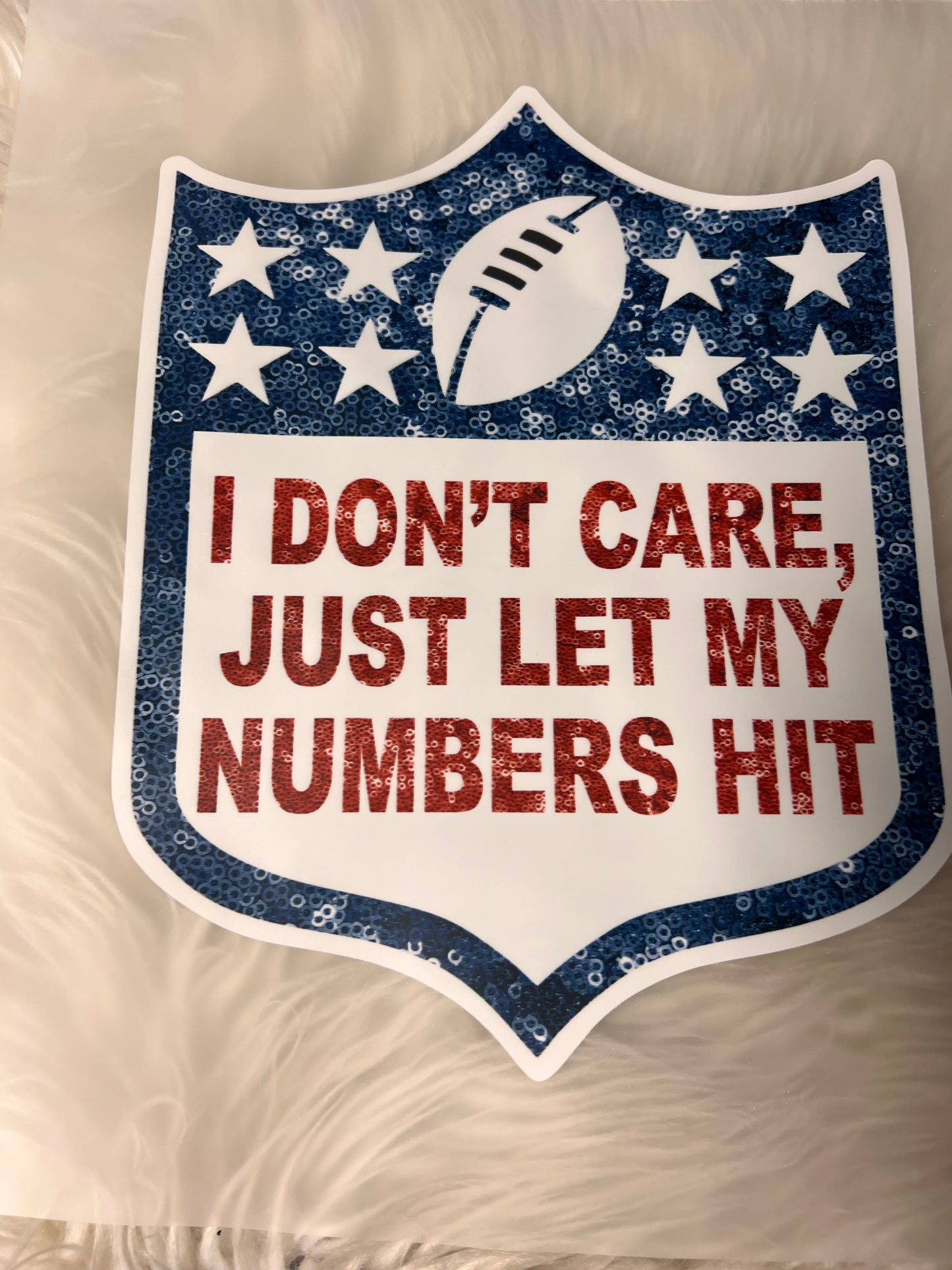 New DTF football I don’t care just let my numbers win