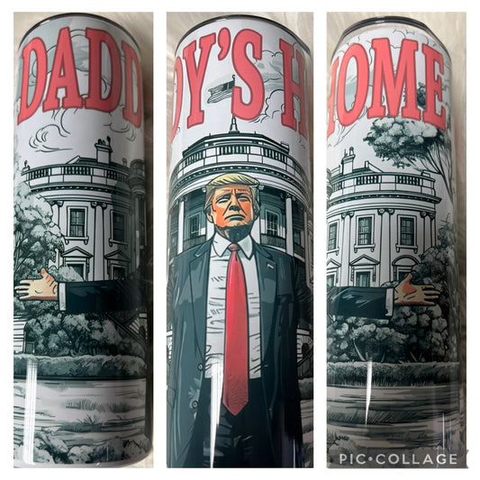 20 ounce Tumblr daddy‘s home