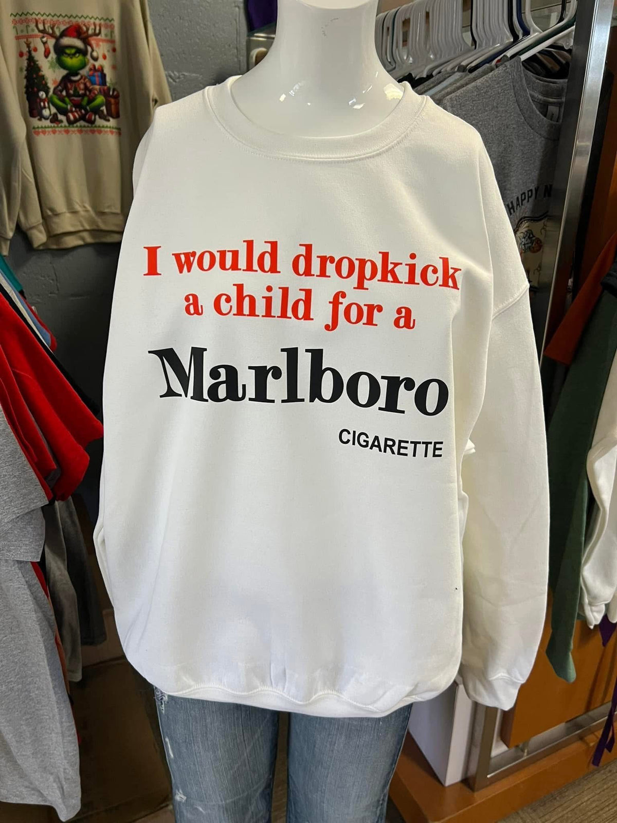 unisex top I would drop kick a child for cigarettes 