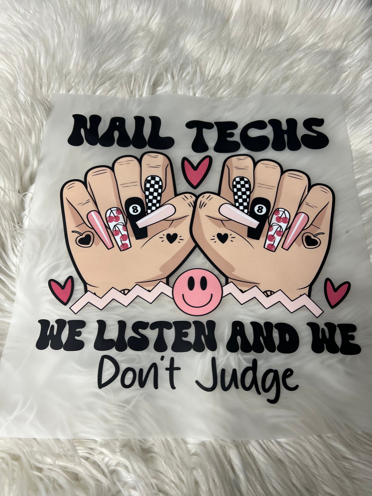 New DTF nail tech, we listen and do not judge