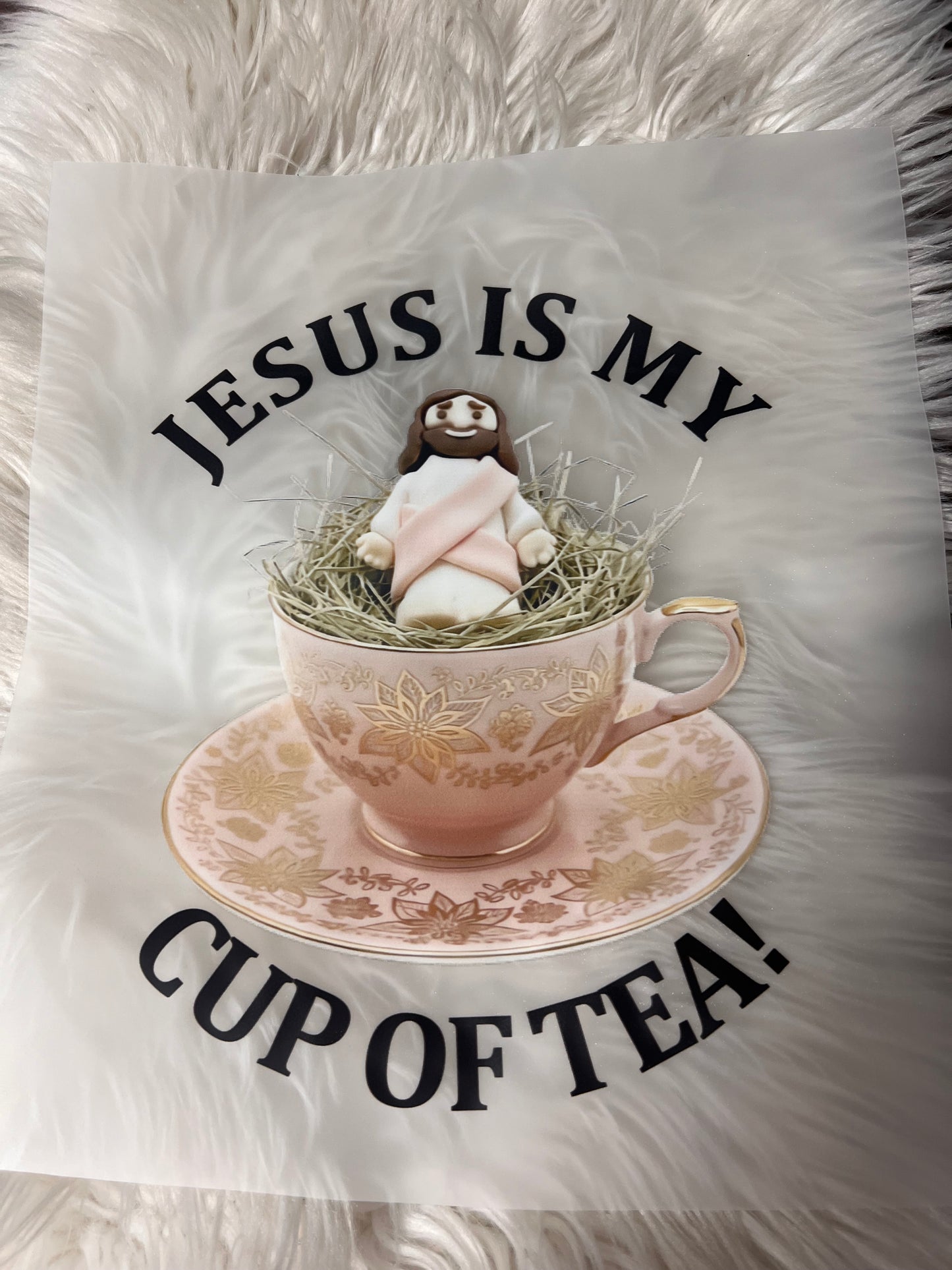 New DTF Jesus is my cup of tea 