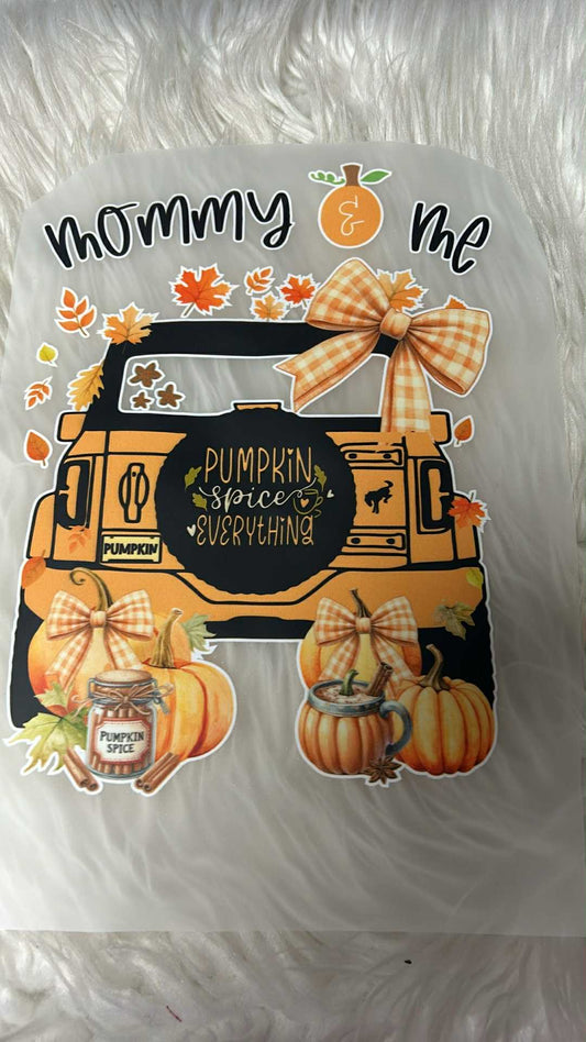 New DTF 4 x 4  pumpkin spice mommy and me