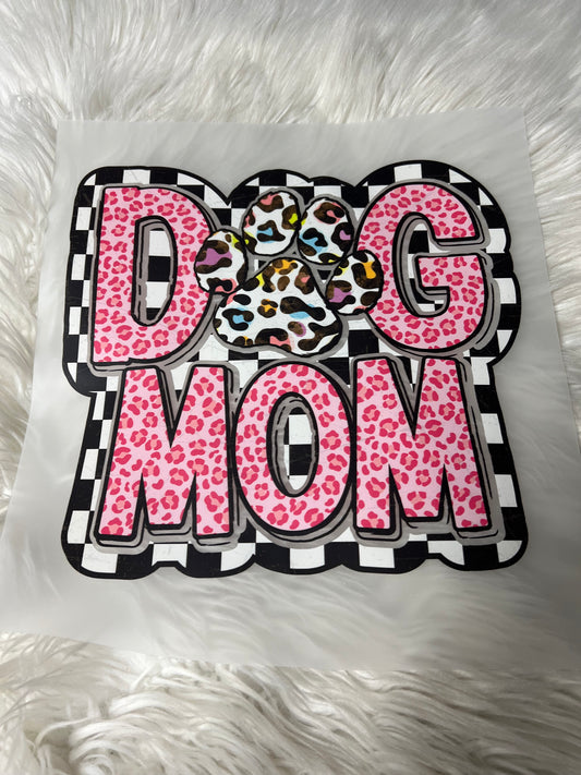 New DTF dog Mom