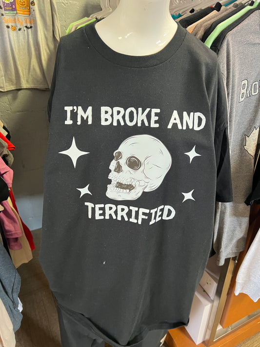 New unisex I am broke and  terrified black