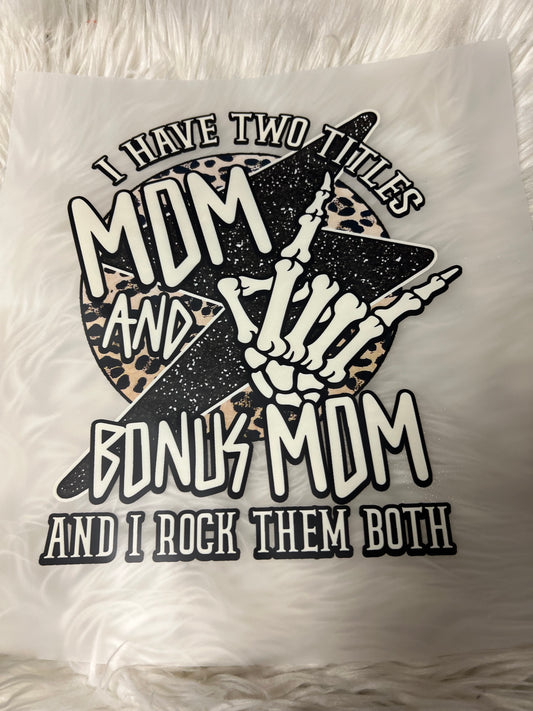 New  dtf I have two titles Mom and bonus Mom and I brought them both