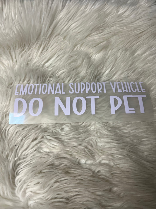 Emotional support vehicle do not pet decal white