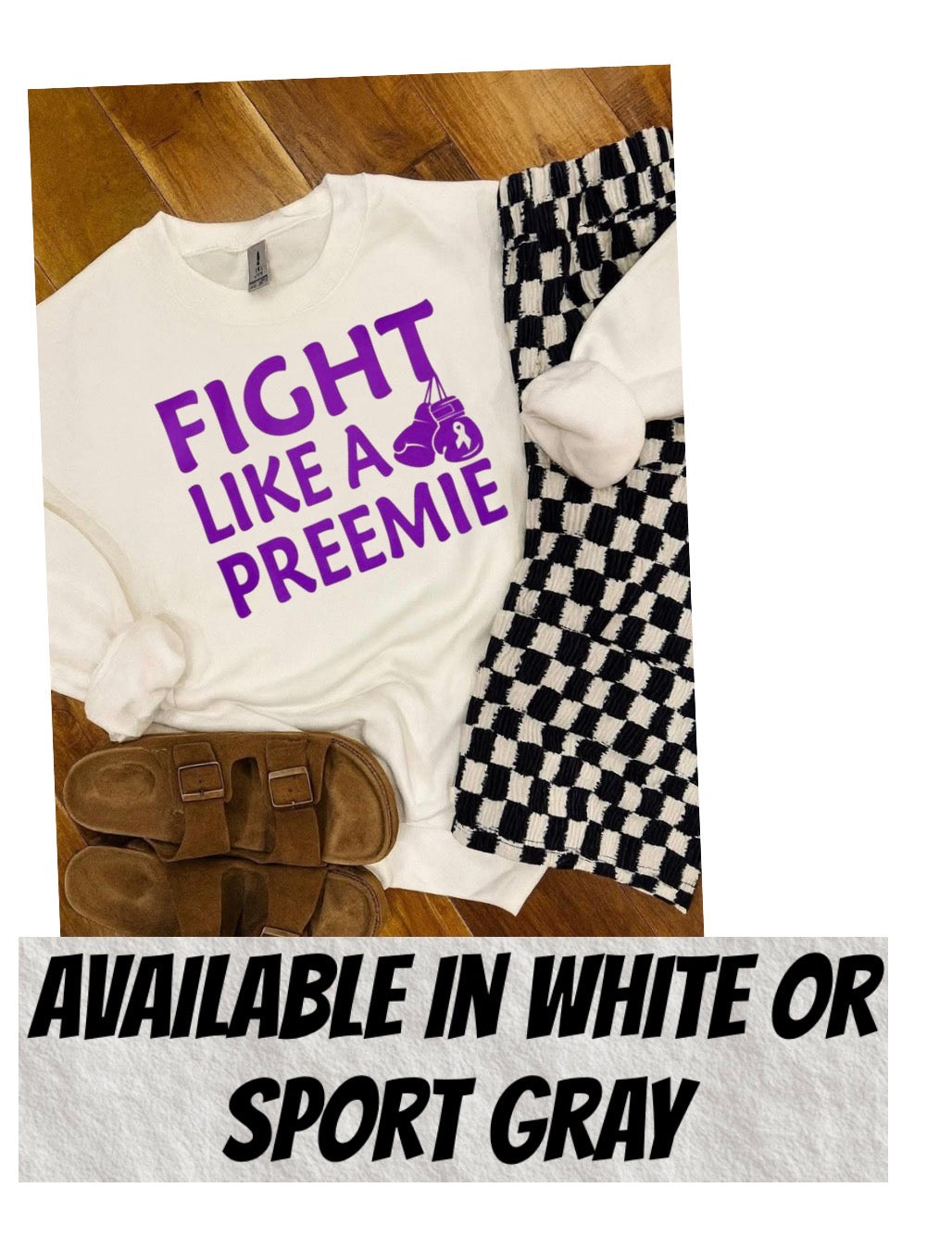 Unisex adult crewneck sweatshirt fight like a preemie fundraiser for walker Rose