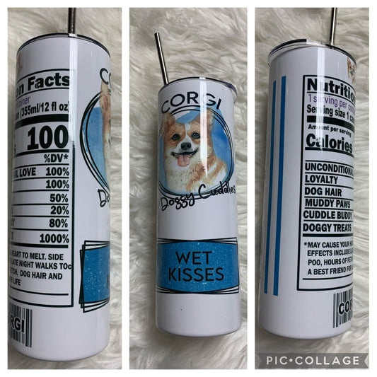 20 ounce Tumblr corgi