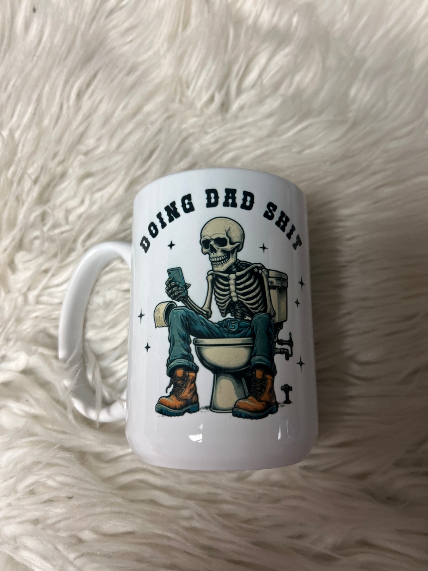 New 15 ounce mug doing dad shit