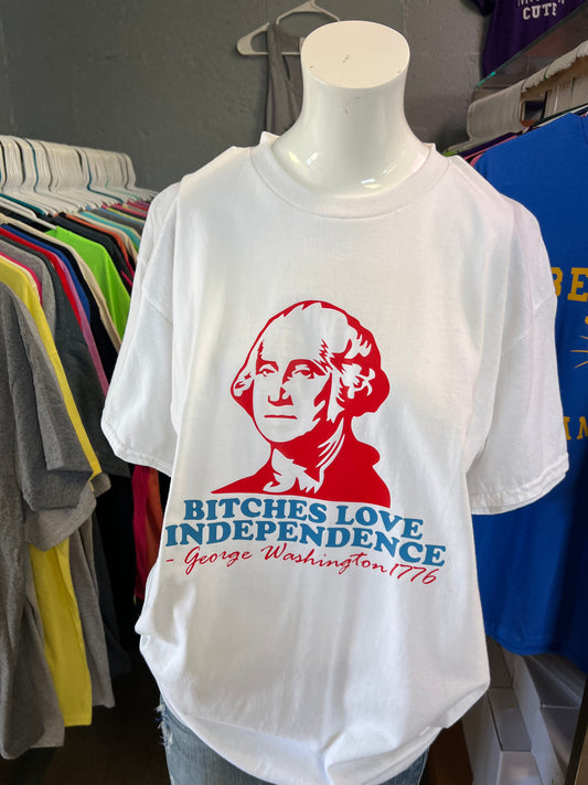 New Unisex new white T-shirt bitches love Independence Day George Washington 1776