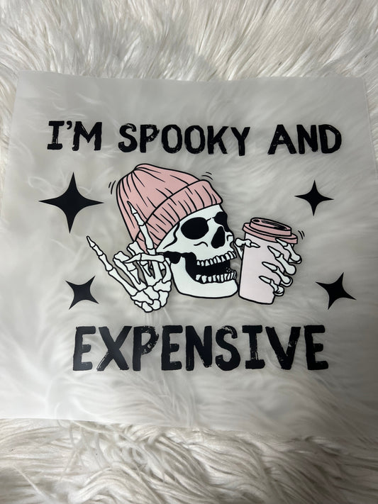 New DTF  i’m spooky and expensive