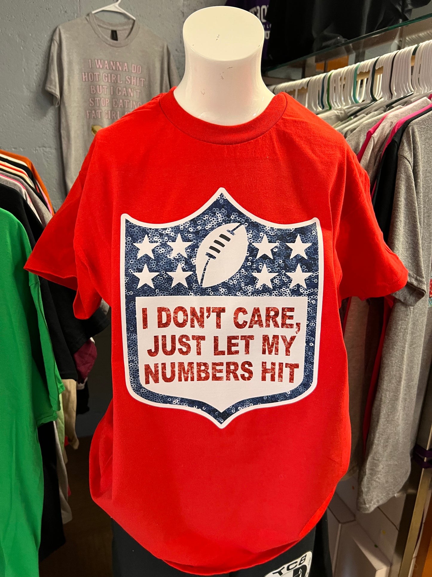 New unisex football I don’t care just let my numbers hit 
