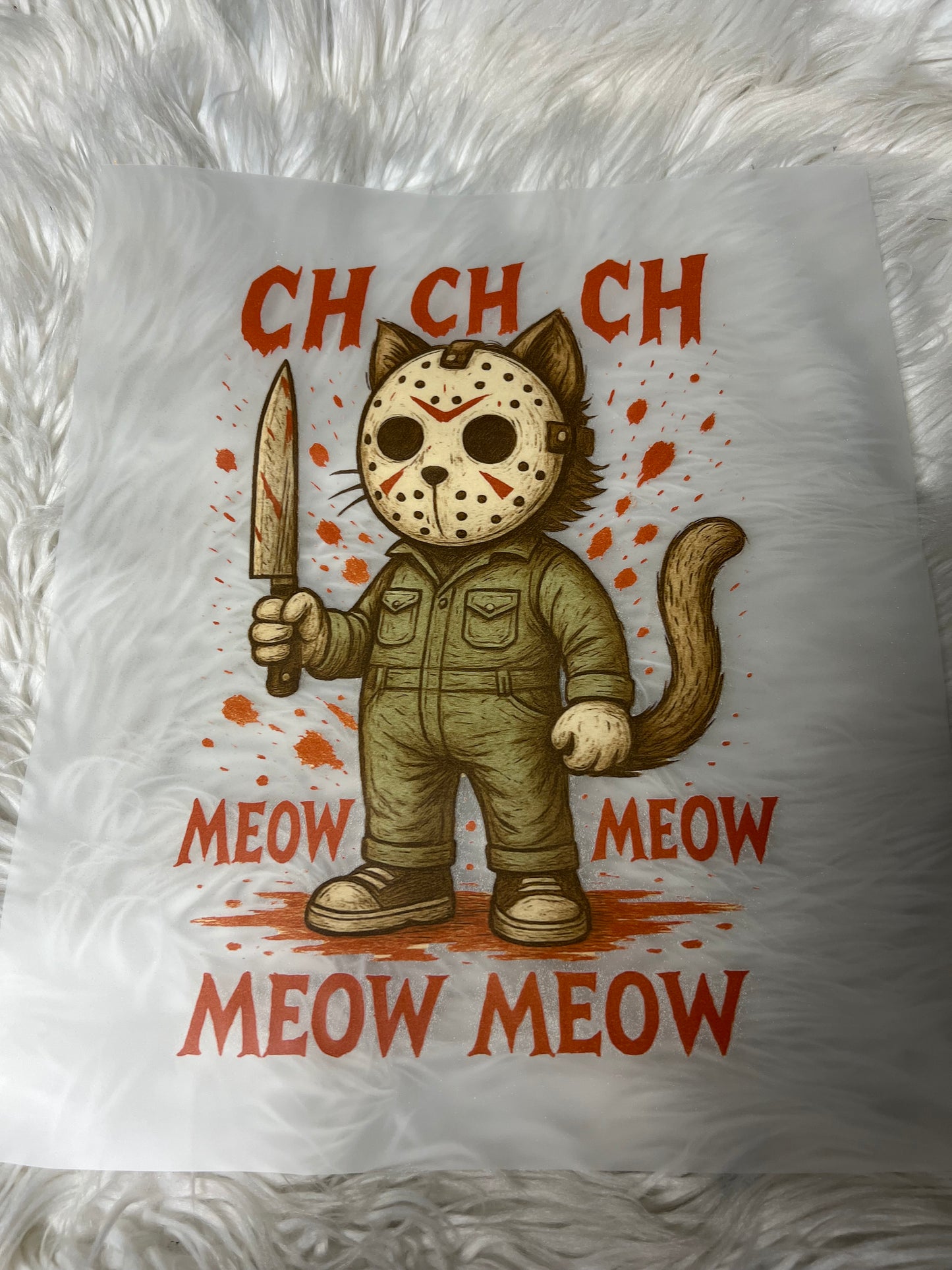 New DTF Halloween scary  ch ch ch  me, meow, meow, meow, cat