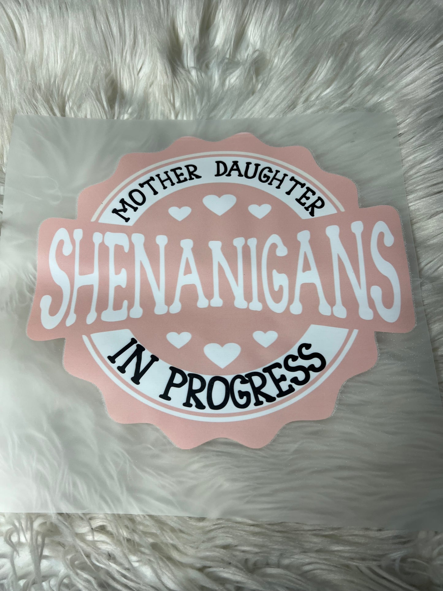 New DTF mother, daughter Sinead begins in progress 
