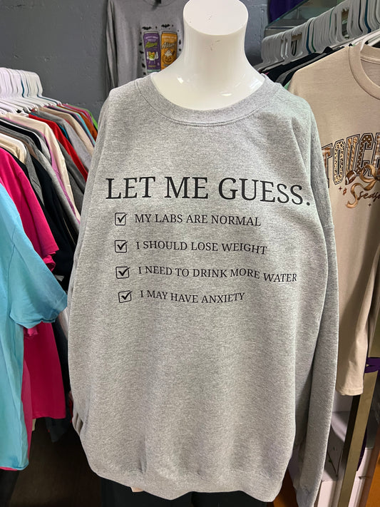 New unisex funny let me guess my labs are good and healthy 