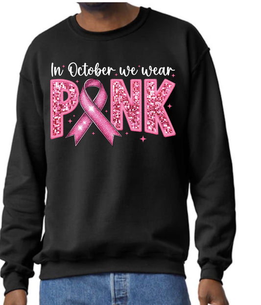 New unisex in October we wear pink 