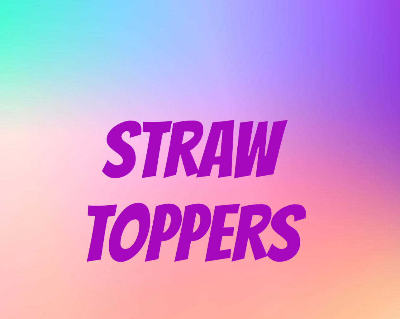 Straw Toppers