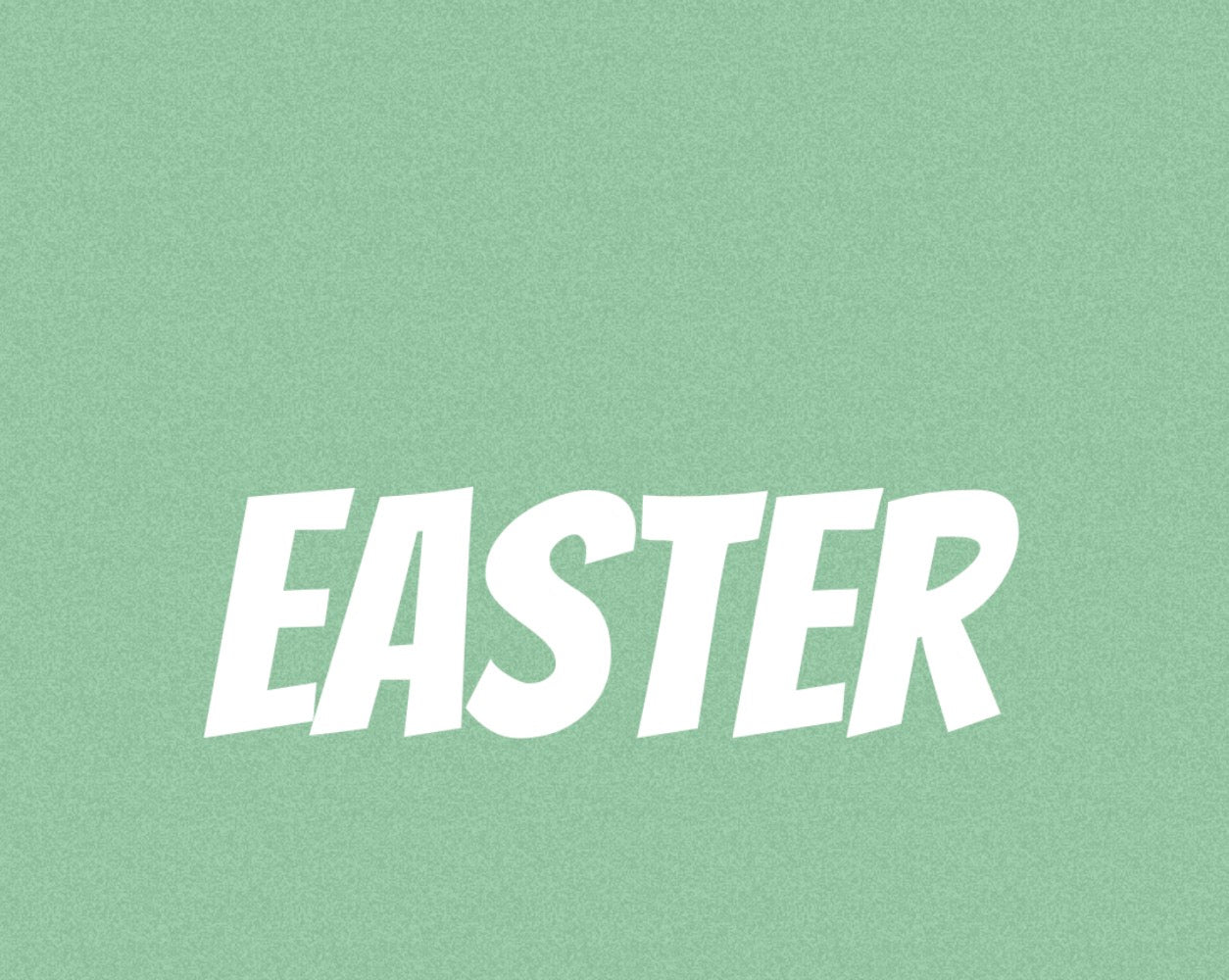 Easter ￼