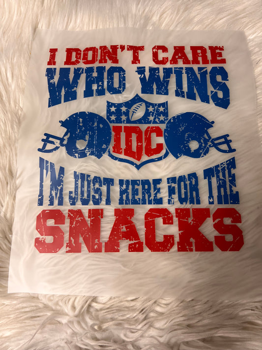 New DTF football I don’t care who wins. I’m just here for the snacks. ￼