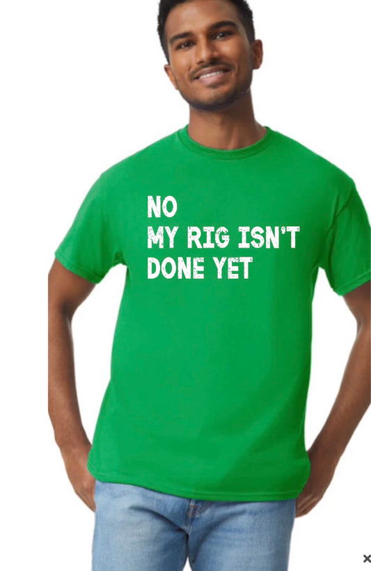 New unisex green no my rig isn’t done yet ￼