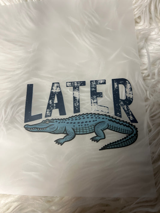 New DTF later ￼ gator