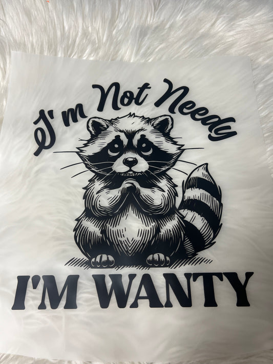 New DTF not needy I’m wanting