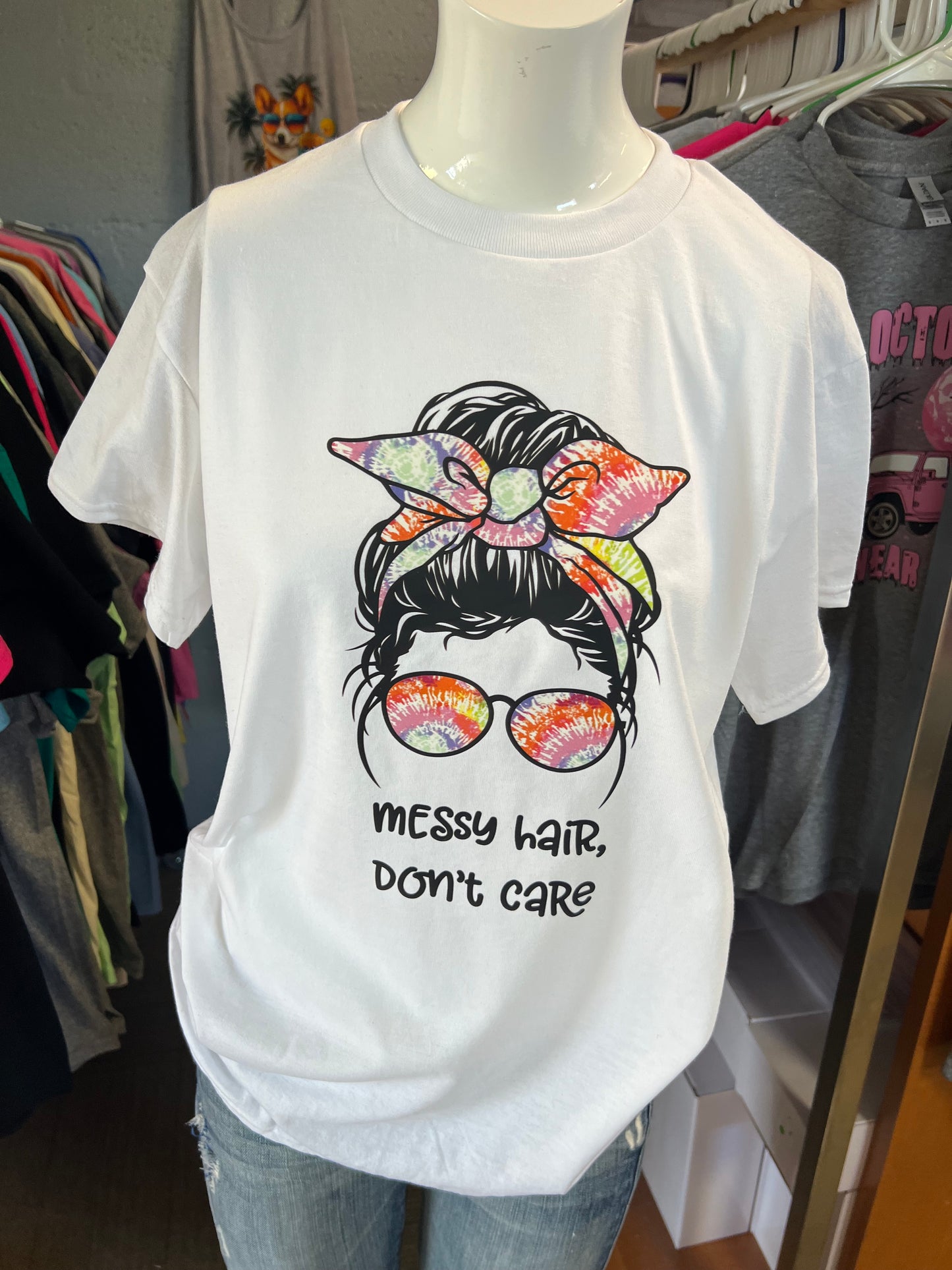 New  unisex T-shirt tie-dye messy bun messy hair don’t care