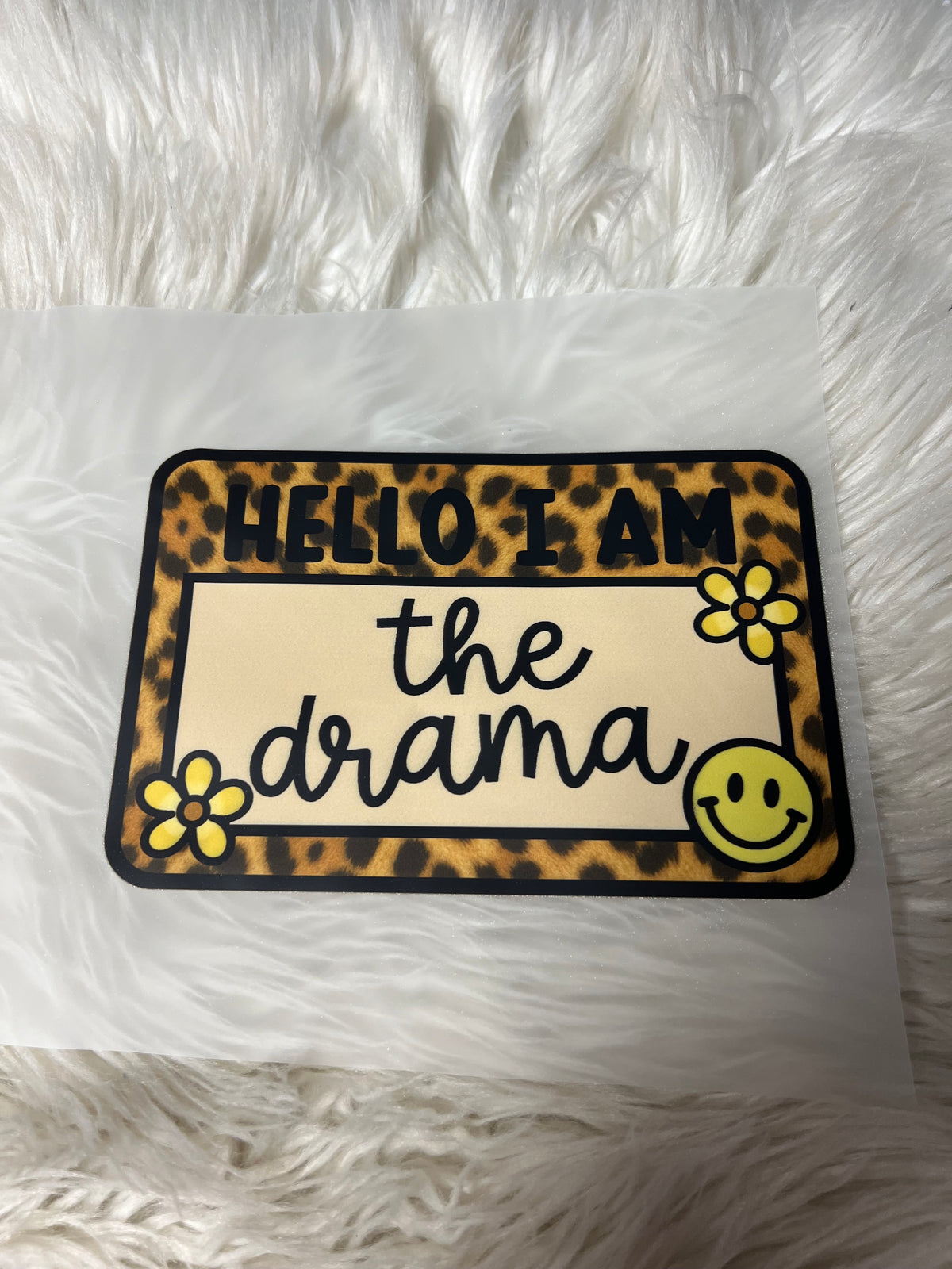 New DTF hello I am the drama ￼