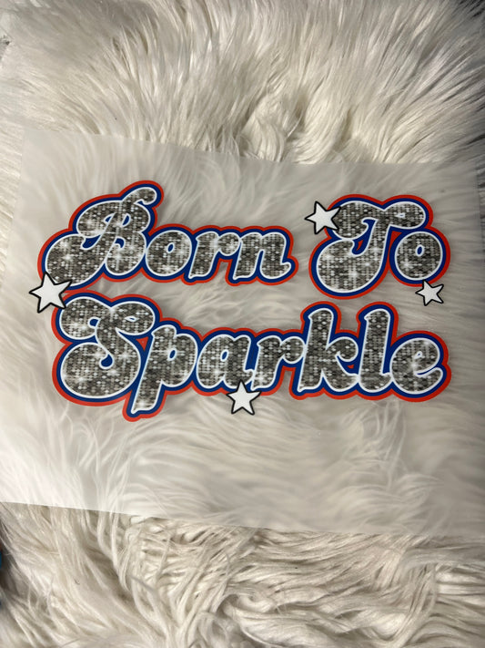 New DTF born to sparkle