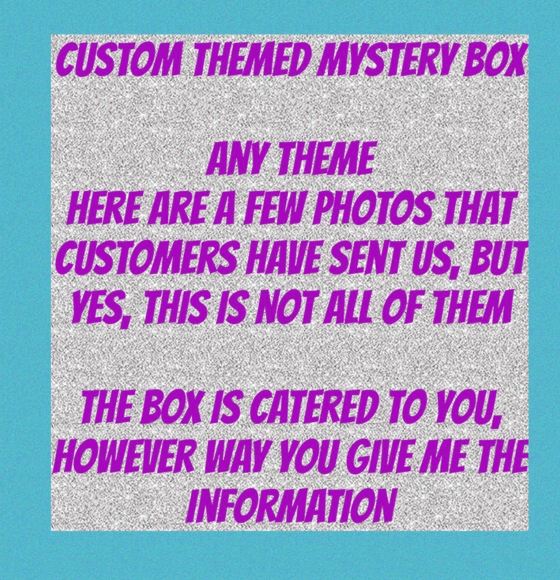 Custom theme mystery box ￼