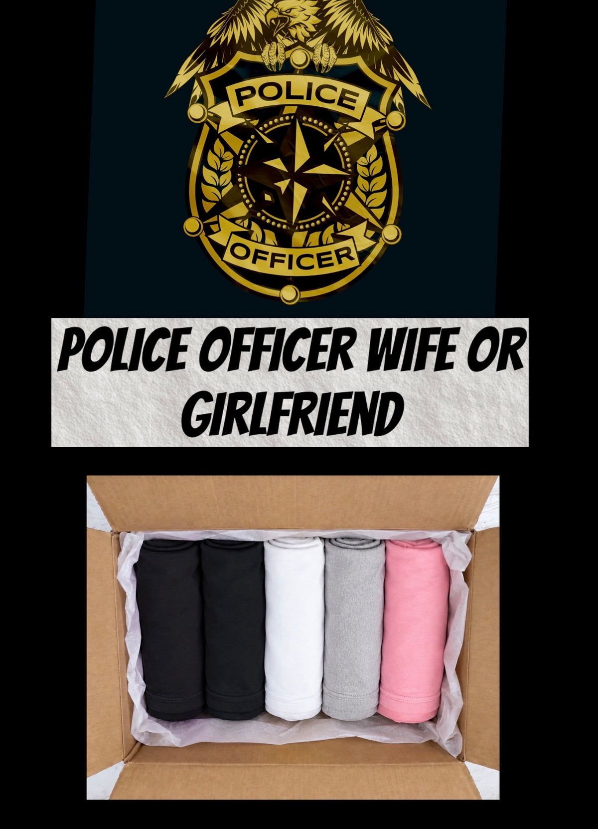 Mystery five T-shirts bundle police officer wife, or girlfriend please let me know