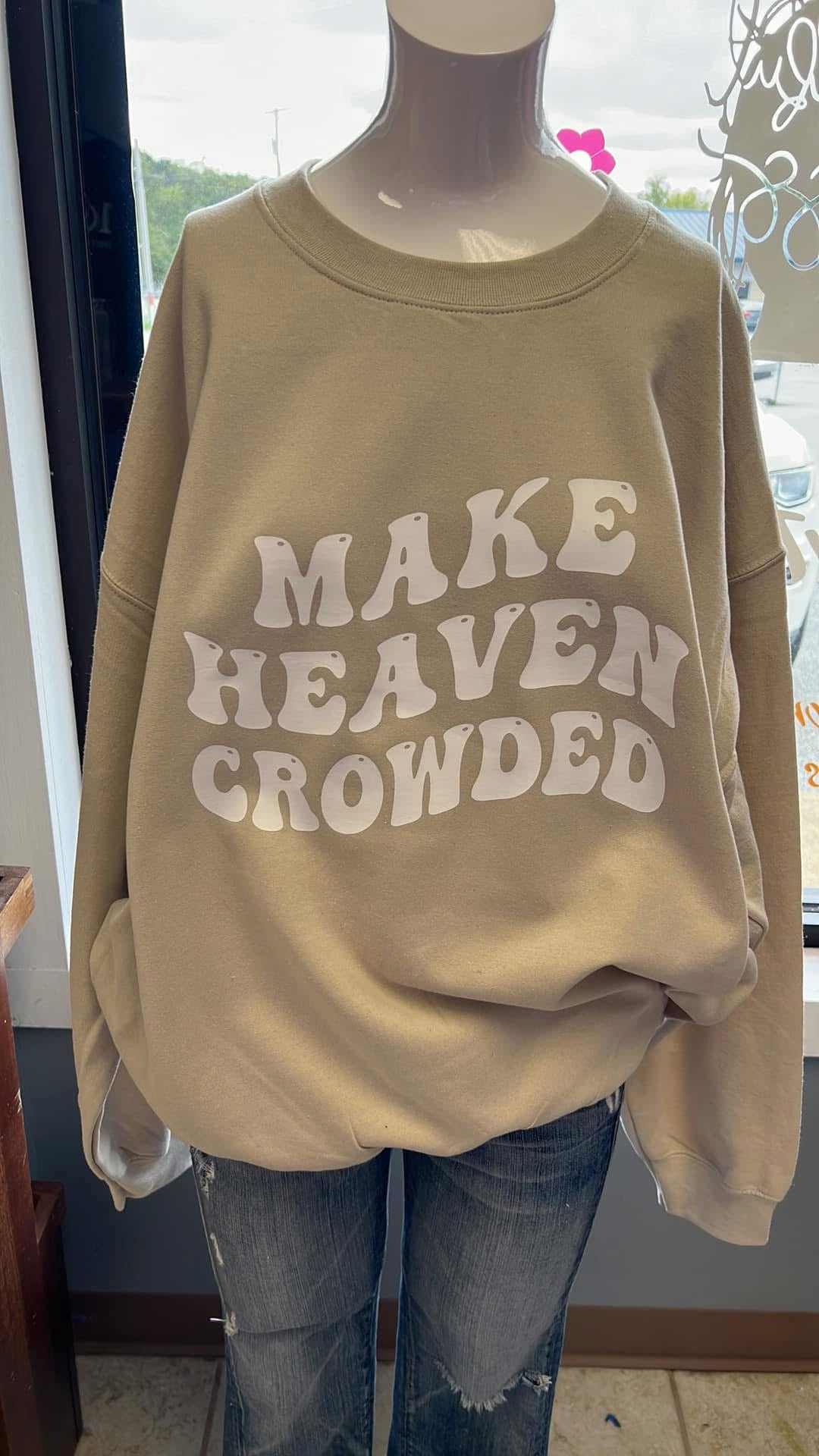 New unisex  top tan make heaven crowded ￼
