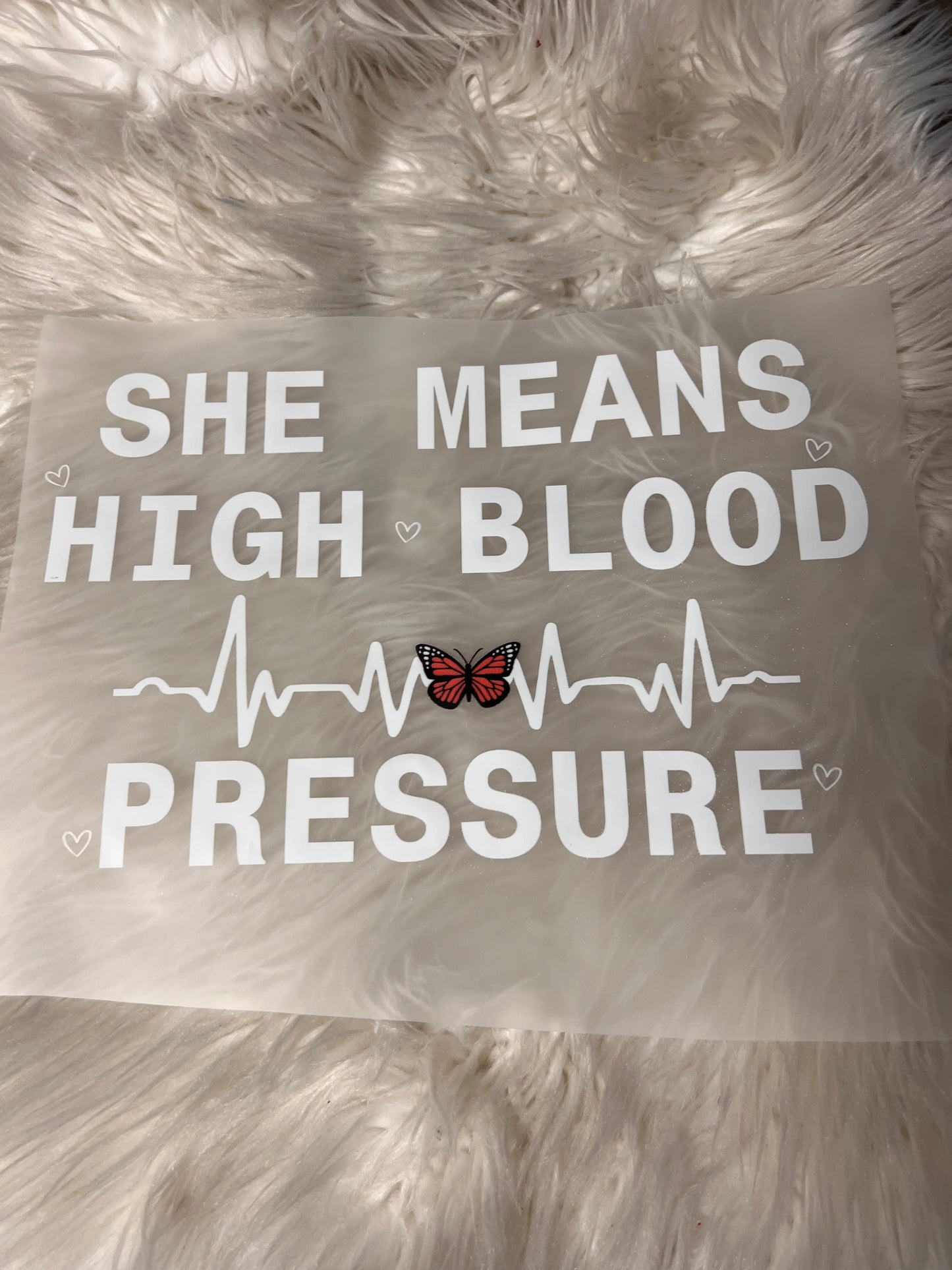 New funny DTF she means high blood pressure ￼