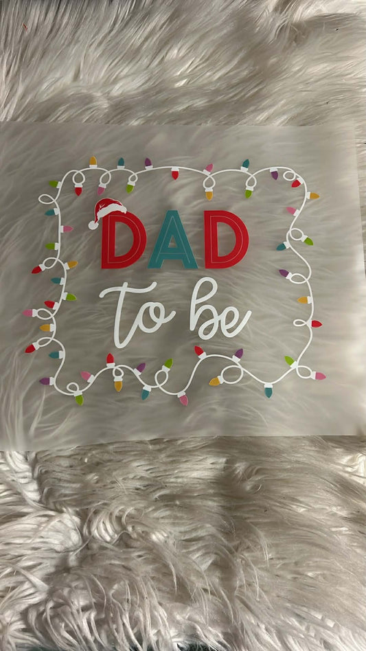 New DTF Christmas dad to be