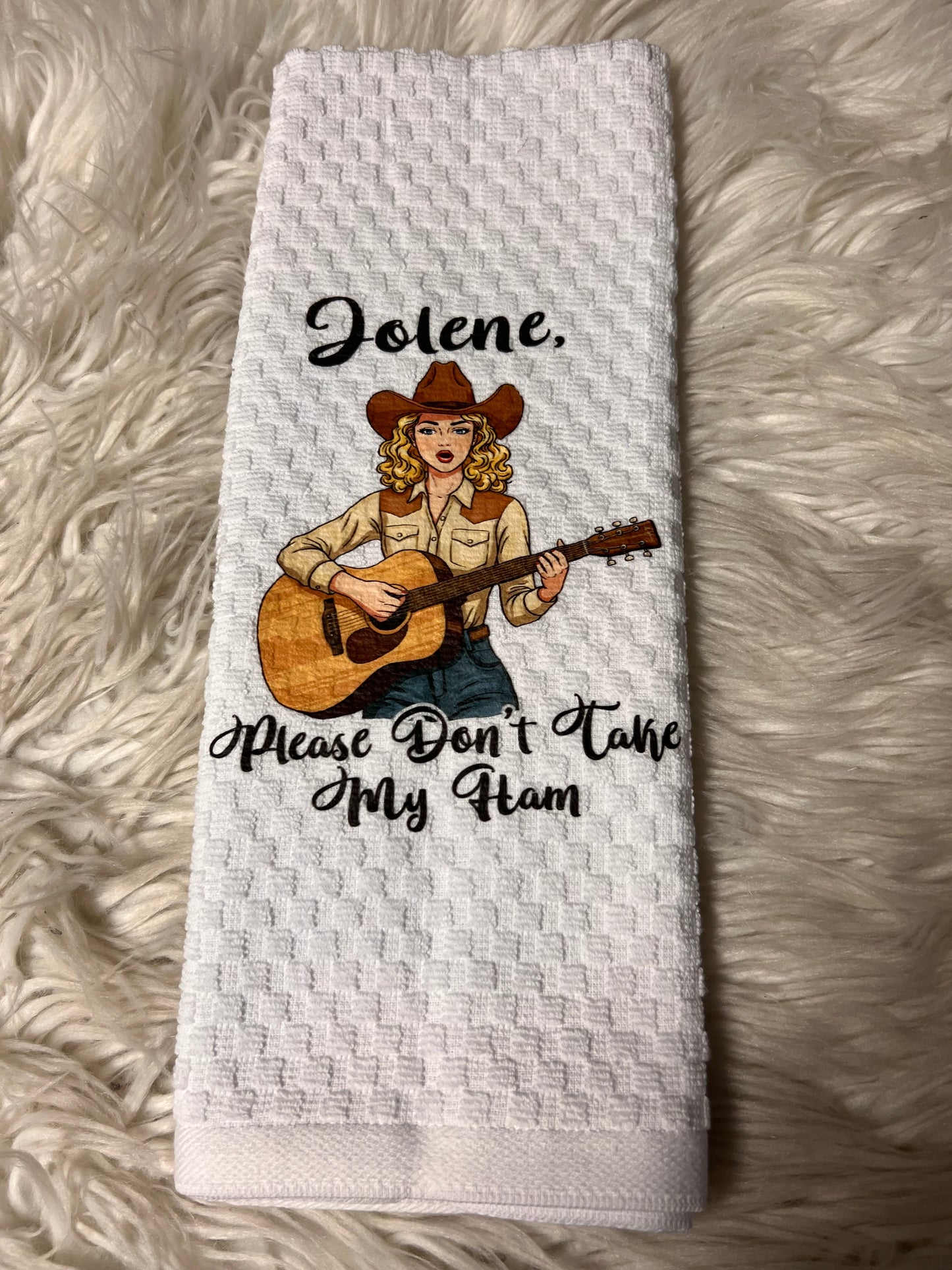 Decorative hand towel jolene please don’t take my ham￼
